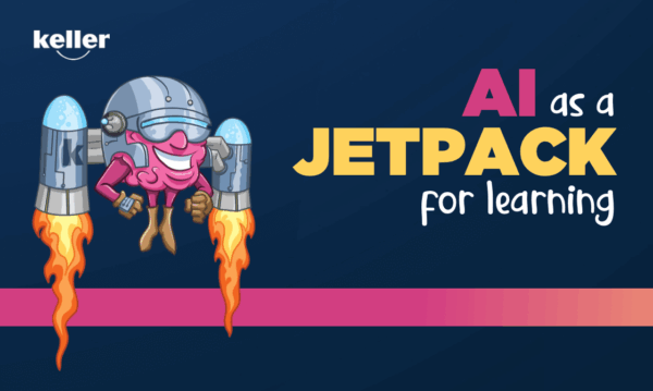 AI as a Jetpack for Learning - Keller Education